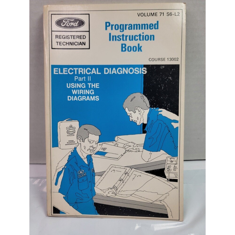 Vintage 1970 Ford Electrical Diagnosis Part II Wiring Diagrams Training Manu
